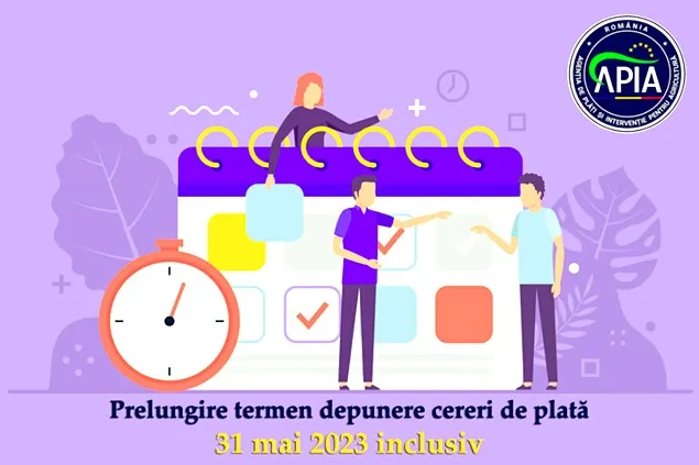 S-a prelungit termenul de depunere a cererilor de plată pâna la data de 31 mai 2023 inclusiv