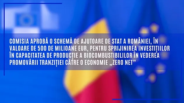 CE acordă României 500 de milioane de euro, pentru producția biocombustibililor